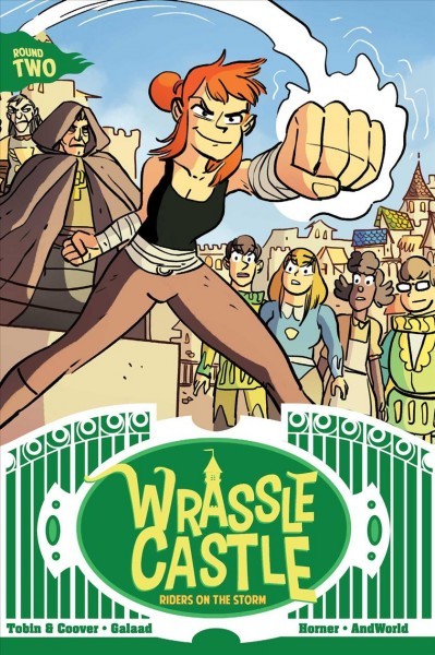 Wrassle Castle Book 2: Riders on the Storm