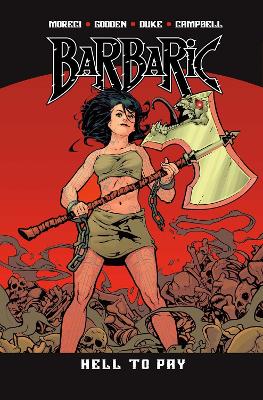 Barbaric Vol. 3: Hell to Pay, Volume 3