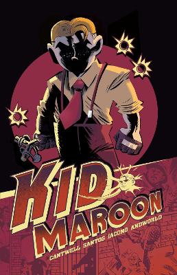 Kid Maroon, Volume 1