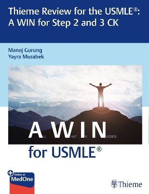 Thieme Review for the USMLE(R): A WIN for Step 2 and 3 CK