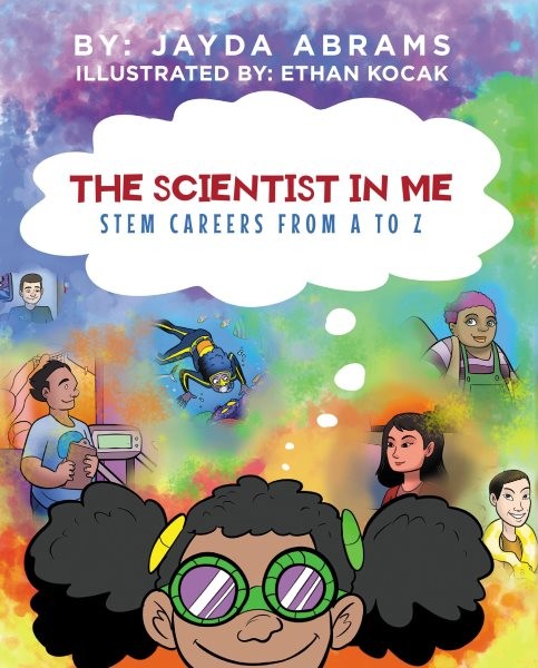 Scientist in Me: STEM Careers from A to Z