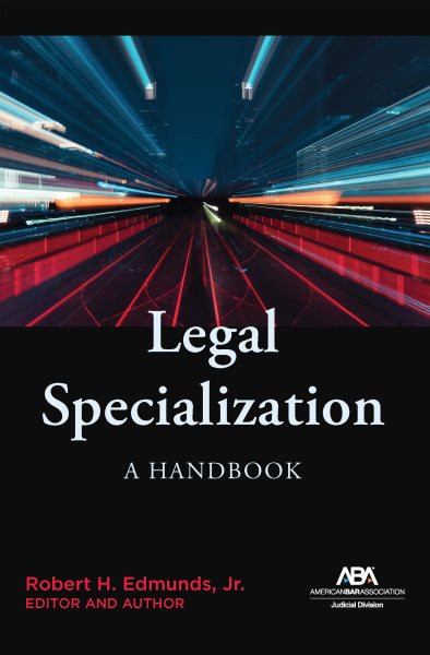 Legal Specialization: A Handbook