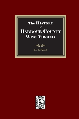 History of Barbour County, West Virginia
