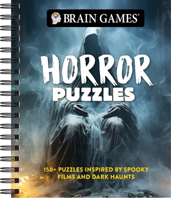 Brain Games - Horror Puzzles: 150plus Puzzles Inspired by Spooky Films and Dark Haunts