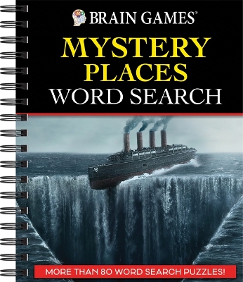Brain Games - Mystery Places Word Search: More Than 80 Word Search Puzzles!