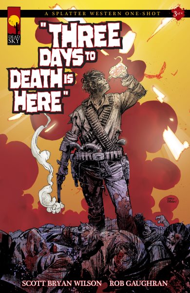 Splatter Western One-Shot: Three Days to Death Is Here