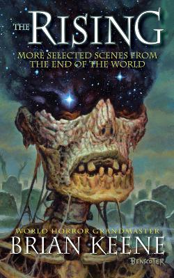 Rising: More Selected Scenes from the End of the World