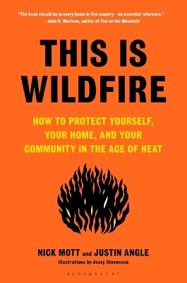 This Is Wildfire: How to Protect Yourself, Your Home, and Your Community in the Age of Heat
