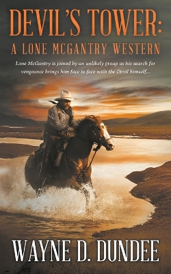 Devil's Tower: A Lone McGantry Western
