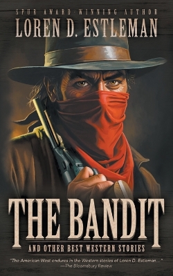 Bandit and Other Best Western Stories: A Western Short Story Collection