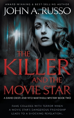Killer and the Movie Star: A Novel of Suspense