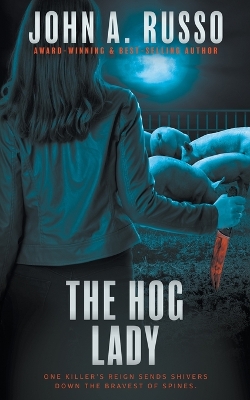 Hog Lady: A Suspense Thriller