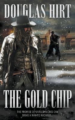 Gold Chip: A Western Classic