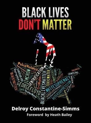 Black Lives Don't Matter Black Lives Matter ed.