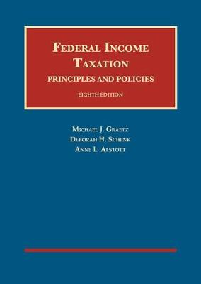 Federal Income Taxation: Principles and Policies - CasebookPlus 8th Revised edition