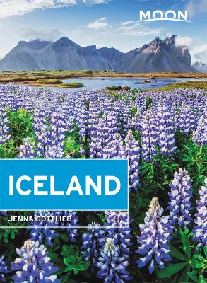 Moon Iceland (Third Edition): Waterfalls, Glaciers & Hot Springs