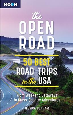 Open Road (Second Edition): 50 Best Road Trips in the USA