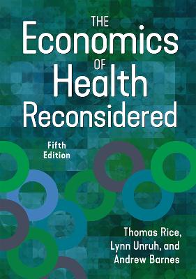 Economics of Health Reconsidered 5th Revised edition