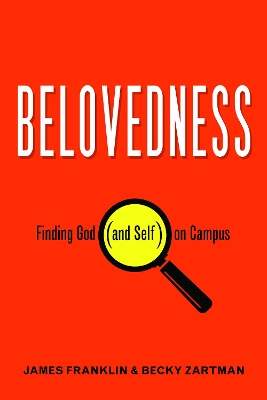 Belovedness: Finding God (and Self) on Campus NY