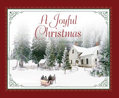 Joyful Christmas: 6 Historical Stories Unabridged edition