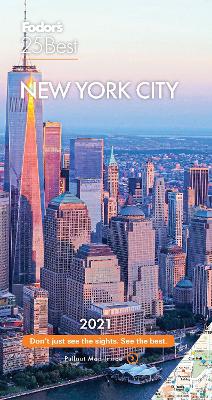 Fodor's New York 25 Best 2021