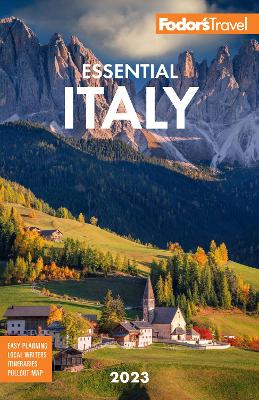 Fodor's Essential Italy: Rome, Florence, Venice & the Top Spots in Between 5th edition