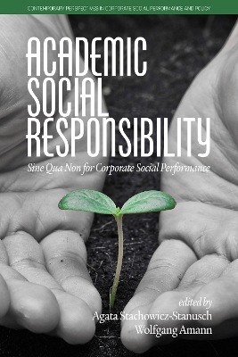 Academic Social Responsibility: Sine Qua Non for Corporate Social Performance