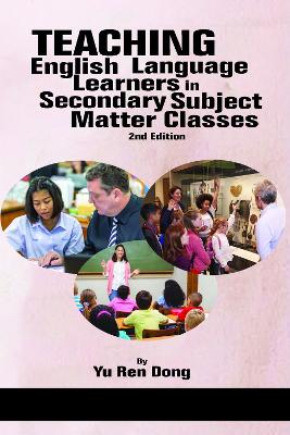 Teaching English Language Learners in Secondary Subject Matter Classes 2nd Revised edition