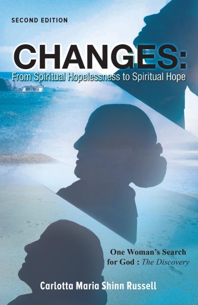 Changes: One Woman's Search For God: The Discovery