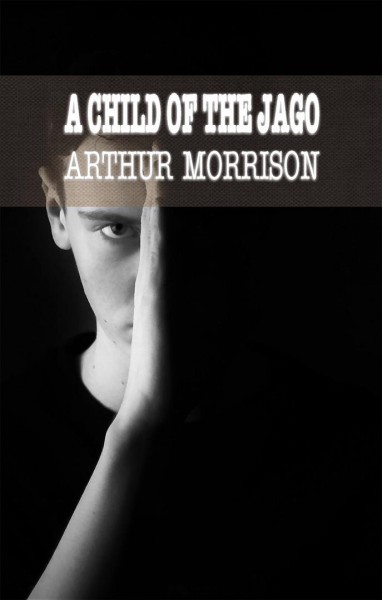 CHILD OF THE JAGO