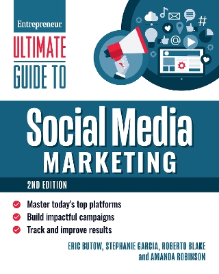Ultimate Guide to Social Media Marketing 2nd New edition
