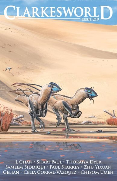 Clarkesworld Magazine Issue 219: Clarkesworld Magazine, #219