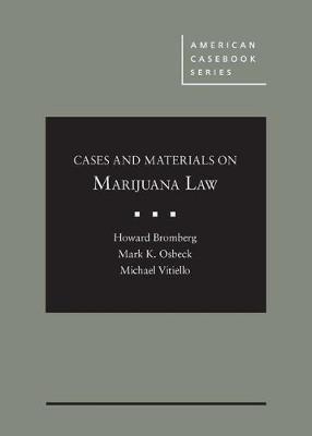 Cases and Materials on Marijuana Law