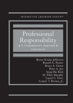 Professional Responsibility: A Contemporary Approach - CasebookPlus 4th Revised edition