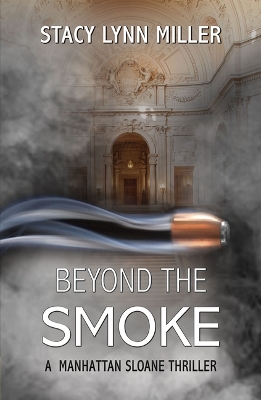 Beyond the Smoke