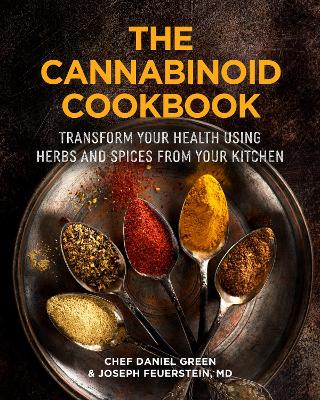 Cannabinoid Cookbook: Transform Your Health Using Herbs and Spices from Your Kitchen (Gift for  cooks, Terpenes)