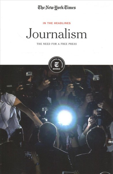 Journalism: The Need for a Free Press