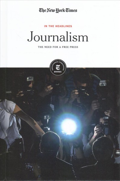 Journalism: The Need for a Free Press