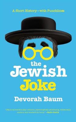 Jewish Joke: A Short History-with Punchlines