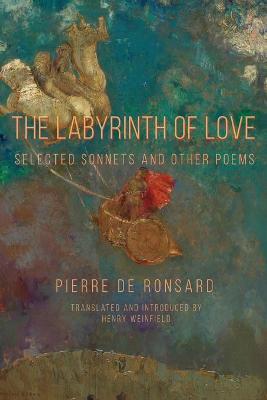 Labyrinth of Love: Selected Sonnets and Other Poems