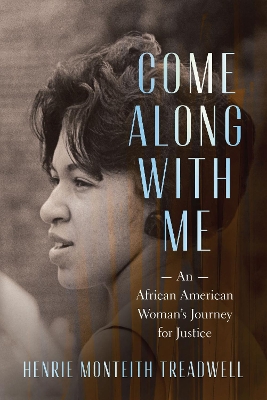 Come Along with Me: An African American Woman's Journey for Justice