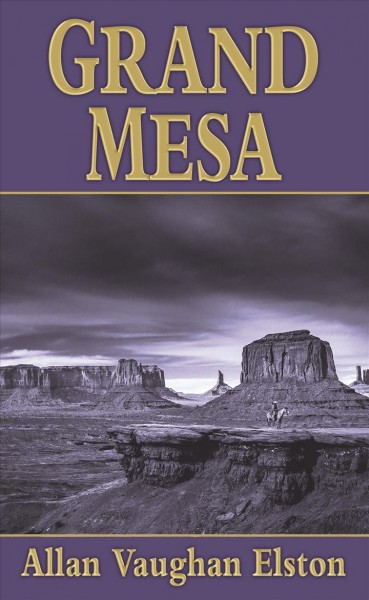 Grand Mesa Large type / large print edition