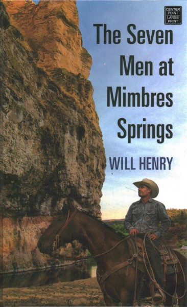 Seven Men at Mimbres Springs Large type / large print edition
