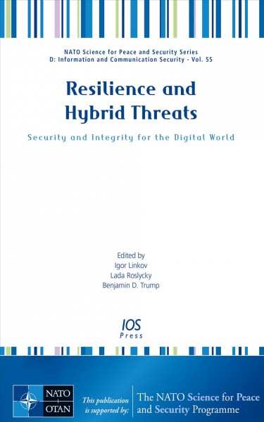 Resilience and Hybrid Threats: Security and Integrity for the Digital World
