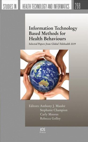 Information Technology Based Methods for Health Behaviours: Selected Papers from Global Telehealth 2019