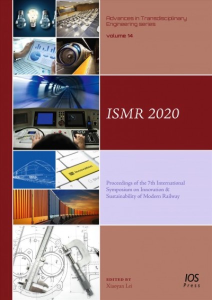 ISMR 2020: Proceedings of the 7th International Symposium on Innovation &  Sustainability of Modern Railway