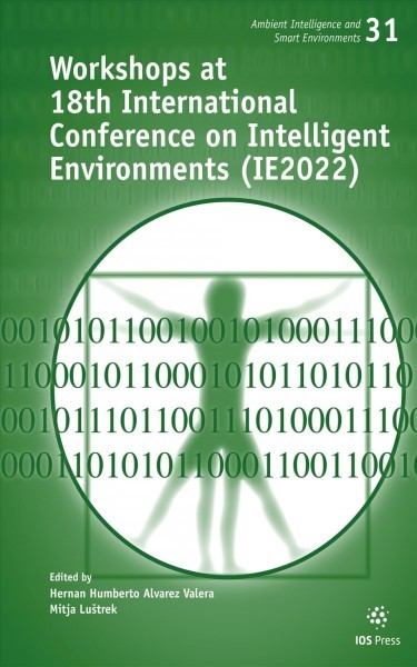 Workshops at 18th International Conference on Intelligent Environments  (IE2022)