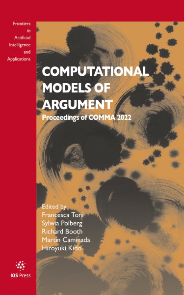 Computational Models of Argument: Proceedings of COMMA 2022