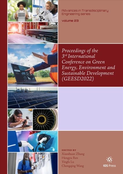 Proceedings of the 3rd International Conference on Green Energy, Environment  and Sustainable Development (GEESD2022)