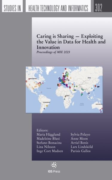 Caring is Sharing  Exploiting the Value in Data for Health and Innovation: Proceedings of MIE 2023
